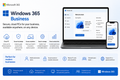 Windows 365 Business promotional graphic showing secure Cloud PCs, access from laptop and mobile devices, centralised management, productivity features, hybrid work support, secure business access, and scalable cloud-based Windows desktops.